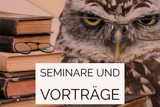 Seminare und Vorträge